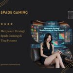 Menyusun Strategi Spade Gaming